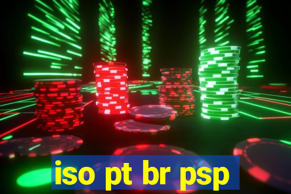 iso pt br psp